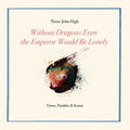 Without Dragons Even the Emperor Would Be Lonely: Ensos, Parables & Koans - Paperback