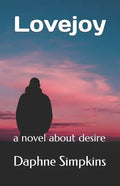 Lovejoy: a novel about desire - Paperback