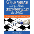 50 Fun and Easy Large Print Crosswords Puzzles for Adults - Paperback