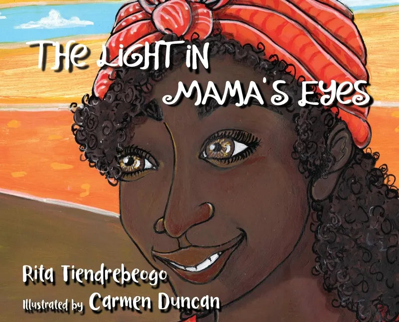 The Light in Mama's Eyes - Hardcover