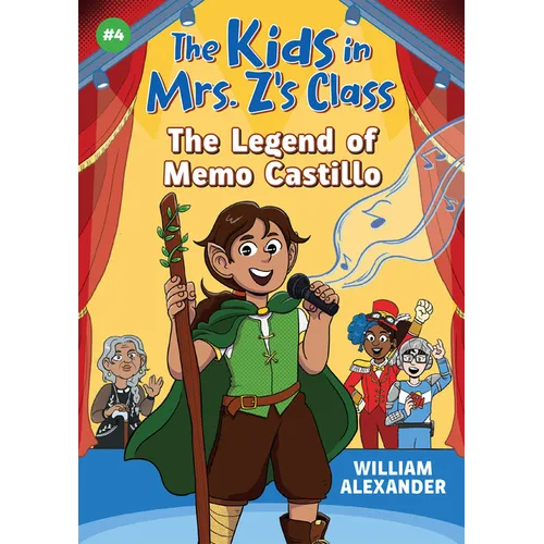 The Kids in Mrs. Z's Class: The Legend of Memo Castillo - Paperback