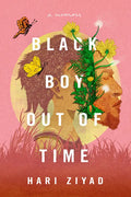 Black Boy Out of Time: A Memoir - Hardcover