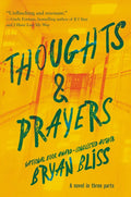 Thoughts & Prayers - Paperback