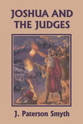 Joshua and the Judges (Yesterday's Classics) - Paperback