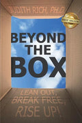 Beyond the Box: Lean Out, Break Free, Rise Up! - Paperback