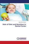Role of Diet and Nutrition in Dental Caries - Paperback