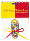 Red Lace, Yellow Lace: Learn to Tie Your Shoe! - Hardcover