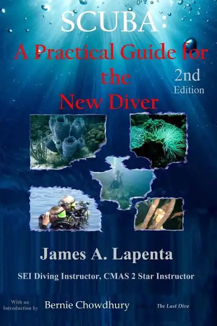 Scuba: A Practical Guide for the New Diver - Paperback