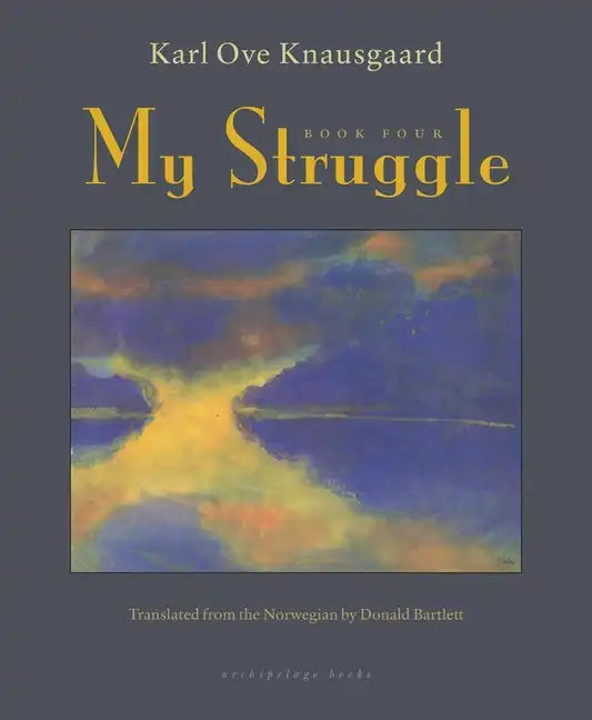 My Struggle, Book Four - Hardcover