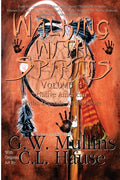 Walking With Spirits Volume 4 Native American Myths, Legends, And Folklore - Paperback