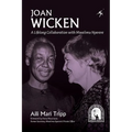 Joan Wicken: A Lifelong Collaboration with Mwalimu Nyerere - Paperback