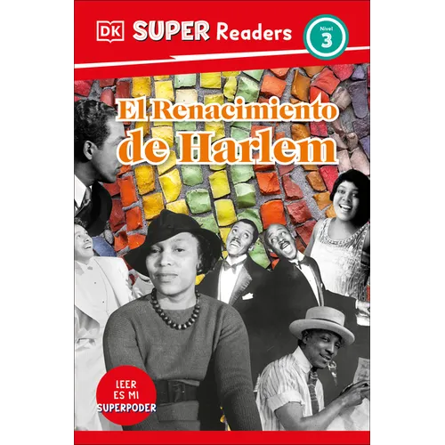 DK Super Readers Level 3 El Renacimiento de Harlem (Harlem Renaissance) - Hardcover