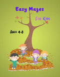 Easy Mazes For Kids: Activity mazes book, Ages 4-8 - Paperback