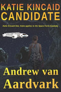 Katie Kincaid Candidate: Katie Kincaid One - Paperback