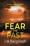 Fear the Past - Paperback