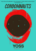 Condomnauts - Paperback