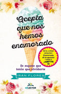 Acepta Que Nos Hemos Enamorado - Paperback