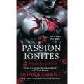 Passion Ignites: A Dark Kings Novel - Paperback