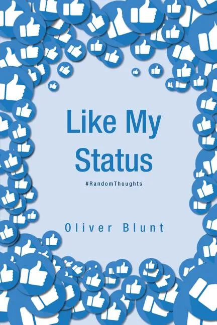 Like My Status: #RandomThoughts - Paperback
