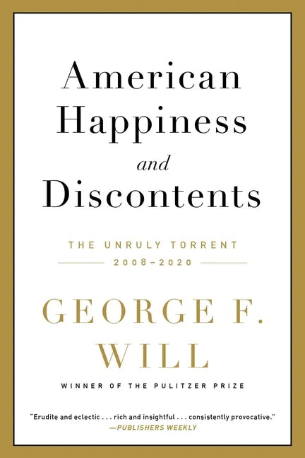 American Happiness and Discontents: The Unruly Torrent, 2008-2020 - Paperback