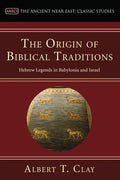 The Origin of Biblical Traditions - Paperback