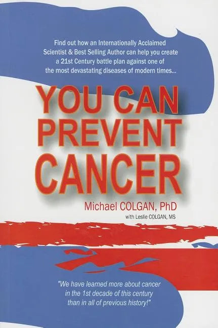 You Can Prevent Cancer - Paperback