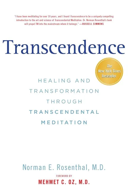 Transcendence: Healing and Transformation Through Transcendental Meditation - Paperback