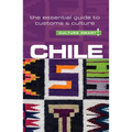 Chile - Culture Smart!: The Essential Guide to Customs & Culture - Paperback