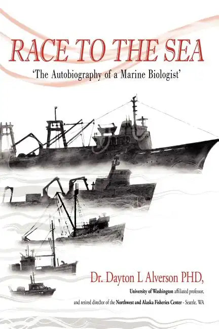 Race to the Sea: The Autobiography of a Marine Biologist - Paperback