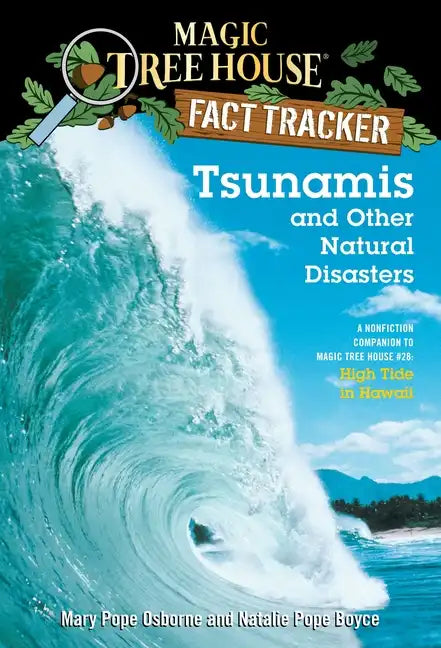 Tsunamis and Other Natural Disasters: A Nonfiction Companion to Magic Tree House #28: High Tide in Hawaii - Paperback