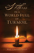 Stillness in a World Full of Turmoil - Paperback