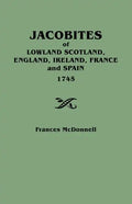 Jacobites of Lowland Scotland, England, Ireland, France and Spain, 1745 - Paperback