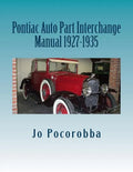 Pontiac Auto Part Interchange Manual 1927-1935 - Paperback