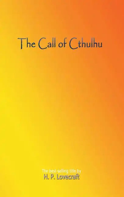The Call of Cthulhu - Hardcover
