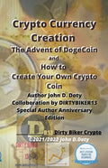 Crypto Currency Creation The Advent of Dogecoin and How to Create Your Own Crypto Coin - Paperback