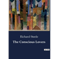 The Conscious Lovers - Paperback