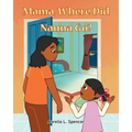 Mama, Where Did Nanna Go? - Paperback
