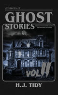 Ghost Stories Vol II - Hardcover