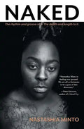 Naked: The Rhythm and Groove of It. The Depth and Length to It. - Paperback