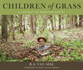 Children of Grass: A Portrait of American Poetry - Hardcover