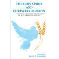 The Holy Spirit and Christian Mission - Paperback
