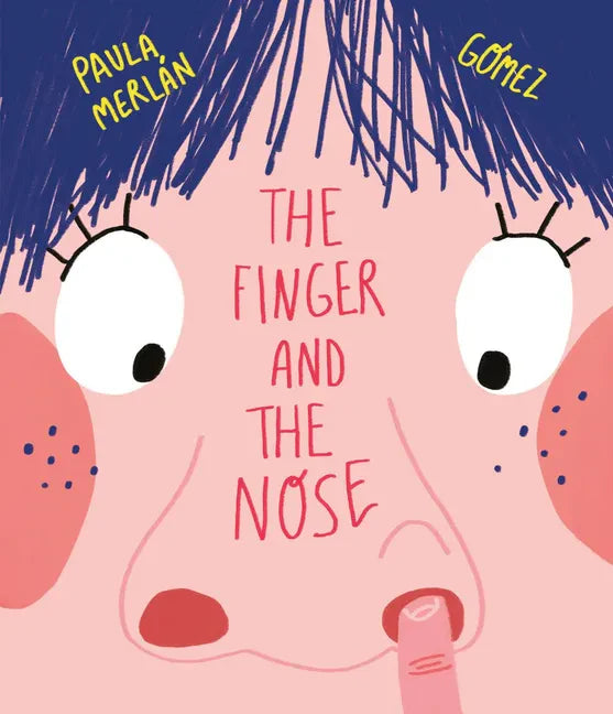 The Finger and the Nose - Hardcover