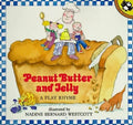 Peanut Butter and Jelly: A Play Rhyme - Paperback