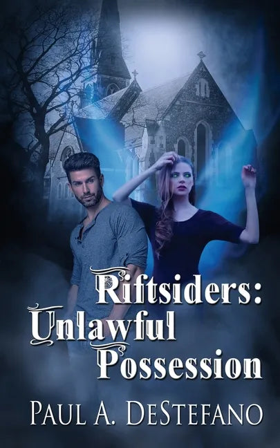 Riftsiders: Unlawful Possession - Paperback