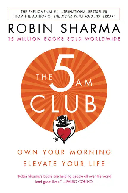 The 5am Club: Own Your Morning. Elevate Your Life. - Paperback