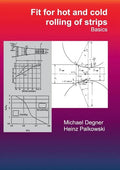 Fit for hot and cold rolling of strips - Basics - Paperback