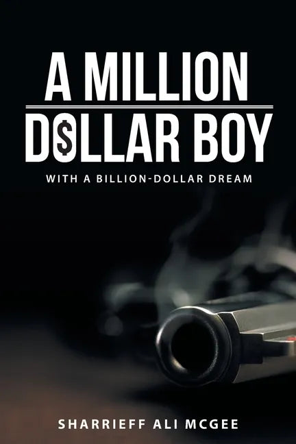 A Million-Dollar Boy with a Billion-Dollar Dream - Paperback