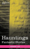 Hauntings: Fantastic Stories - Paperback