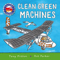 Amazing Machines: Clean Green Machines - Paperback