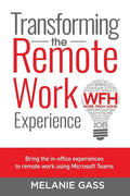 Transforming the Remote Work Experience - Paperback